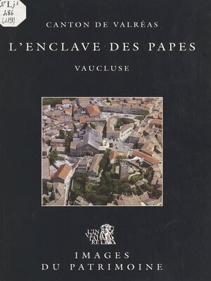 cover image of L'Enclave des Papes (canton de Valréas, Vaucluse)